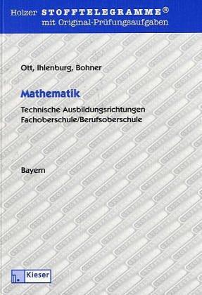 Mathematik FOS/BOS (Technik): Aufgaben