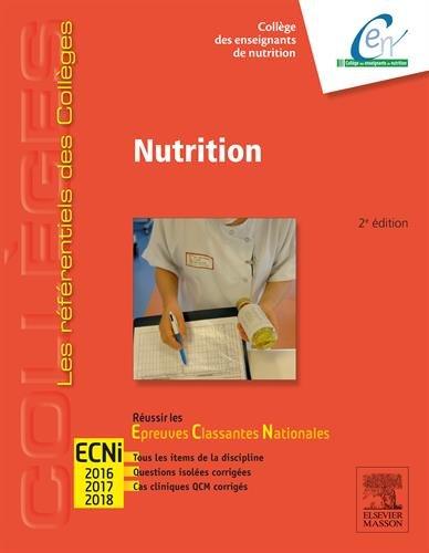 Nutrition : réussir les épreuves classantes nationales : ECNi 2016, 2017, 2018