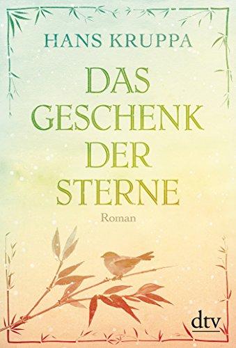 Das Geschenk der Sterne: Roman