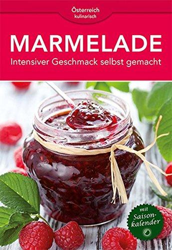 Marmelade: Intensiver Geschmack selbst gemacht