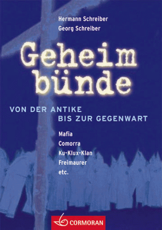 Geheimbünde. Von der Antike bis zur Gegenwart