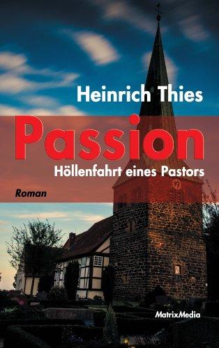 Passion: Höllenfahrt eines Pastors