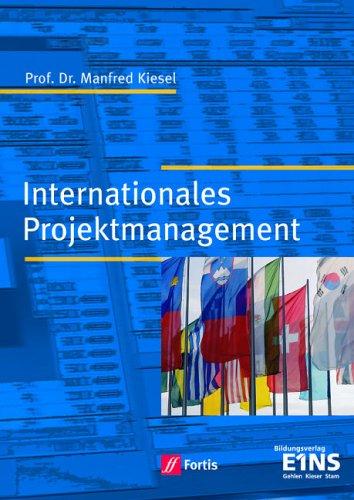 Internationales Projektmanagement. Lehrbuch