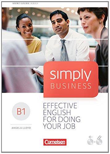 Simply Business: B1 - Coursebook: Mit Video-DVD und Apps