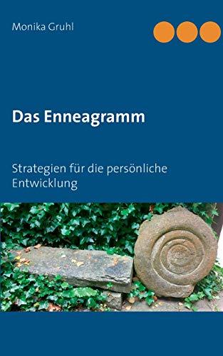 Das Enneagramm: Strategien für die persönliche Entwicklung