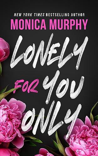 Lonely for You Only: A Lancaster Novel (Lancaster Prep)