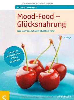 Mood-Food - Glücksnahrung: Wie man durch Essen glücklich wird