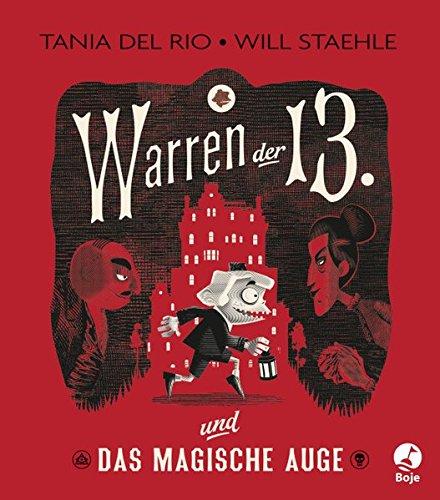 Warren der 13. und das Magische Auge: Band 1