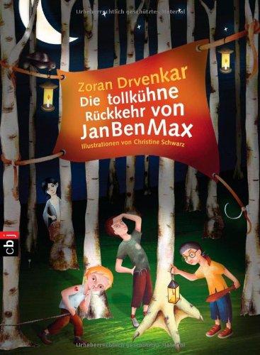 Die tollkühne Rückkehr von JanBenMax: Band 2