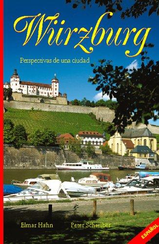 Würzburg erleben. Spanische Ausgabe