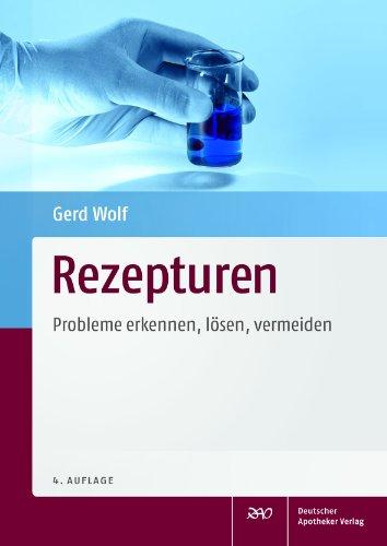 Rezepturen: Probleme erkennen, lösen, vermeiden