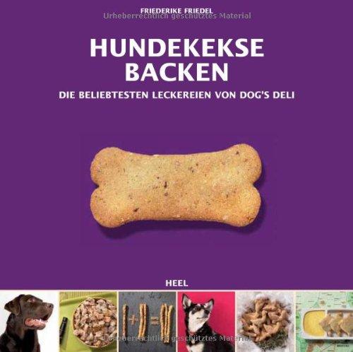 Hundekekse backen - Das Set: Buch mit drei Ausstechformen und Leckerchensäckchen in Geschenkbox (Buch plus)