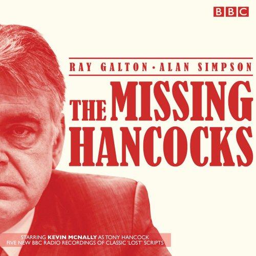 The Missing Hancocks: Five new recordings of classic 'lost' scripts