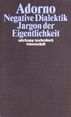 Adorno, Theodor W., Bd.6 : Negative Dialektik, Jargon der Eigentlichkeit