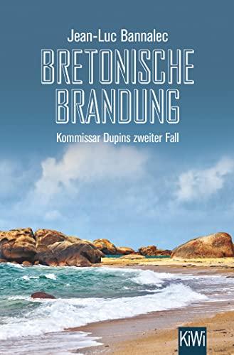 Bretonische Brandung: Kommissar Dupins zweiter Fall (Kommissar Dupin ermittelt, Band 2)