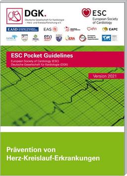 Prävention von Herz-Kreislauf-Erkrankungen: Version 2021 (ESC/DGK Pocket-Leitlinien)