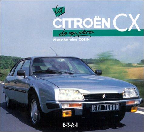 La Citroën CX de mon père