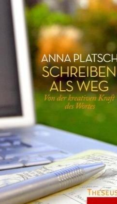 Schreiben als Weg: Von der kreativen Kraft des Wortes