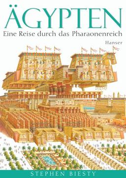 Ägypten: Eine Reise durch das Pharaonenreich