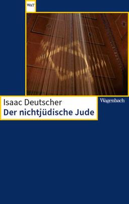 Der nichtjüdische Jude (Wagenbachs andere Taschenbücher)