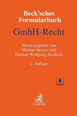 Beck'sches Formularbuch GmbH-Recht: Mit Formularen zum Download