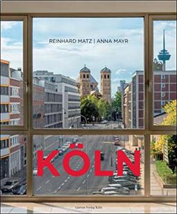 Köln: Eine große Stadt in Bildern