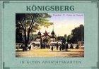 Königsberg in alten Ansichtskarten (Deutschland in alten Ansichtskarten)