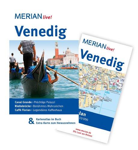 Venedig: MERIAN live!  Mit Kartenatlas im Buch und Extra-Karte zum Herausnehmen