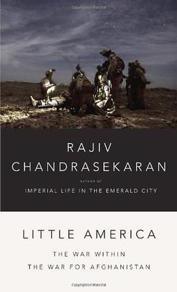 Little America: The War Within the War for Afghanistan