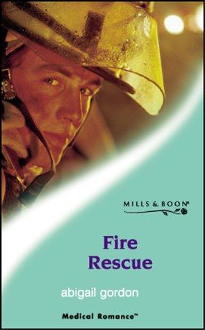 Fire Rescue (Mills & Boon Medical)