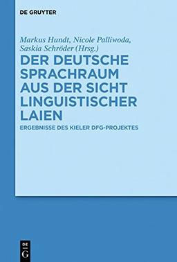 Der deutsche Sprachraum aus der Sicht linguistischer Laien: Ergebnisse des Kieler DFG-Projektes