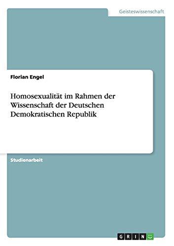 Homosexualität im Rahmen der Wissenschaft der Deutschen Demokratischen Republik