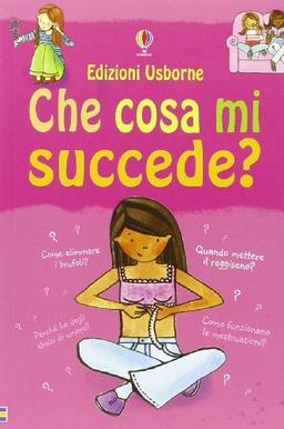 Che cosa mi succede? (Ragazze)