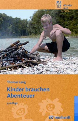 Kinder brauchen Abenteuer