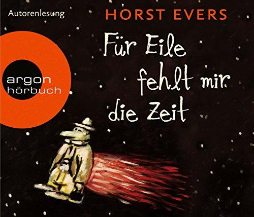 Für Eile fehlt mir die Zeit (Hörbestseller)