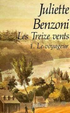 Les Treize vents. Vol. 1. Le voyageur