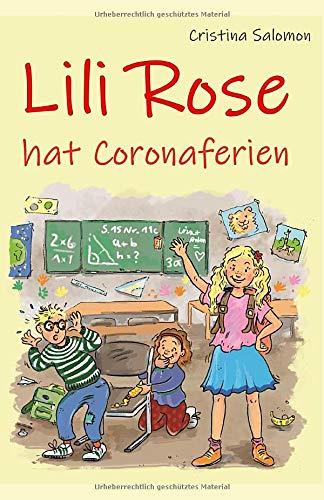 Lili Rose: hat Coronaferien