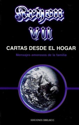 Kryon VII, cartas desde el hogar : mensajes amorosos de la familia (MENSAJEROS DEL UNIVERSO, Band 7)