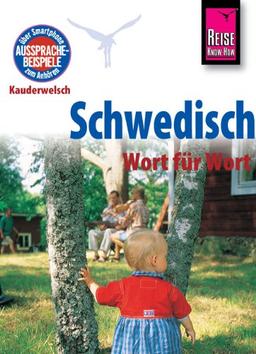 Reise Know-How Kauderwelsch Schwedisch - Wort für Wort: Kauderwelsch-Sprachführer Band 28