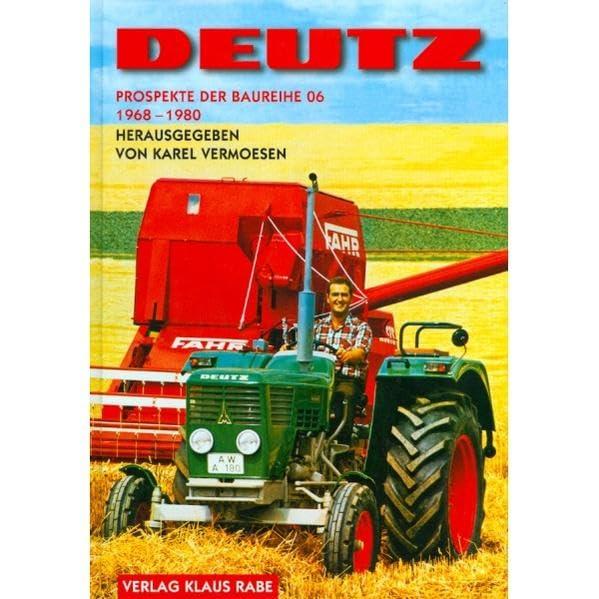 Deutz Prospekte der Baureihe 06 1968 - 1980