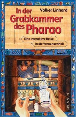 In der Grabkammer des Pharao. Eine interaktive Reise in die Vergangenheit