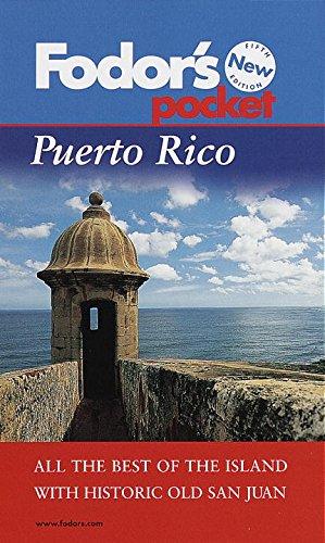 Fodor's Pocket Puerto Rico, 5th Edition: The Best of the Island With Historic Old San Juan