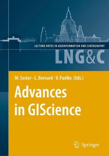 Advances in GIScience: Proceedings of the 12th AGILE Conference (Lecture Notes in Geoinformation and Cartography)