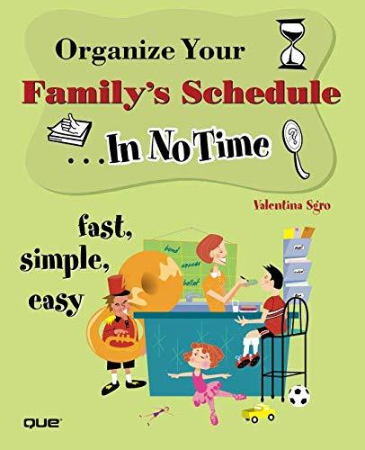 Organize Your Family's Schedule In No Time