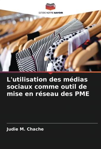 L'utilisation des médias sociaux comme outil de mise en réseau des PME