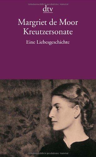 Kreutzersonate: Eine Liebesgeschichte