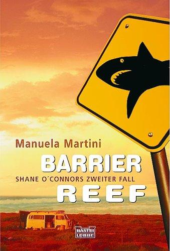 Barrier Reef: Shane O'Connors zweiter Fall