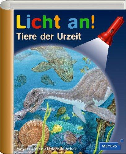 Meyers kleine Kinderbibliothek - Licht an!: Tiere der Urzeit: 26