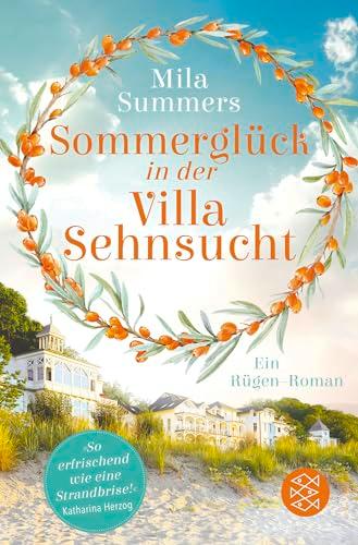 Sommerglück in der Villa Sehnsucht: Ein Rügen-Roman