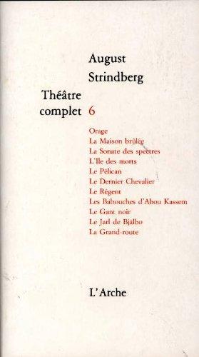 Théâtre complet. Vol. 6